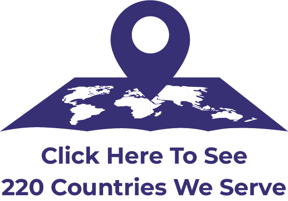 Click Here To See 220 Countries We Serve