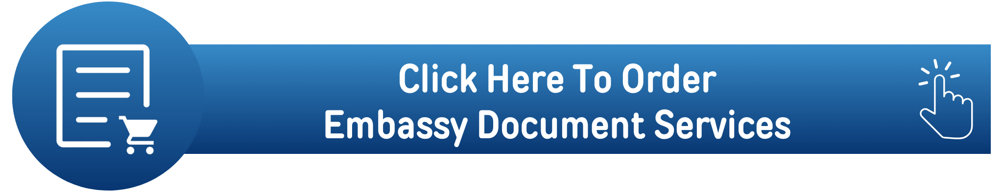 Click Here To Order Embassy Document Service